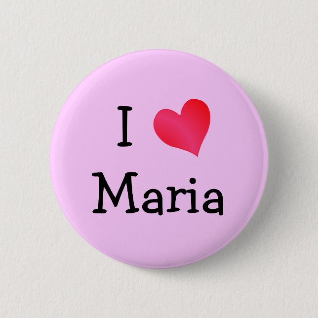I Love Maria 2 Inch Round Button (Front)