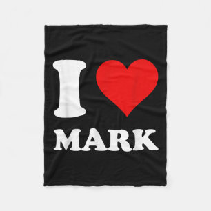 I Love Mark Fleece Blanket
