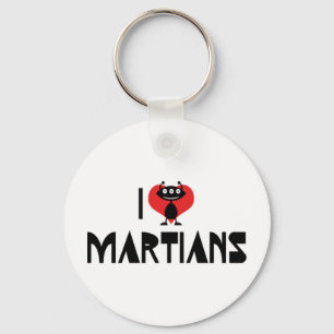 I Love Martians Keychain