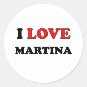 I Love Martina Classic Round Sticker