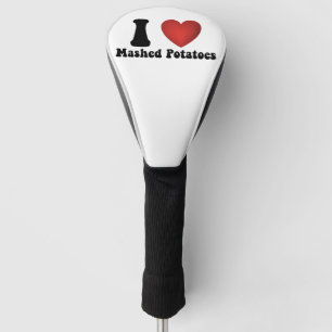 I Love Mashed Potatoes Thanksgiving Dinner Gift Golf Head Cover