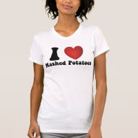 I Love Mashed Potatoes Thanksgiving Dinner Gift
