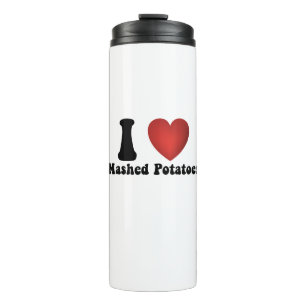 I Love Mashed Potatoes Thanksgiving Dinner Gift Thermal Tumbler