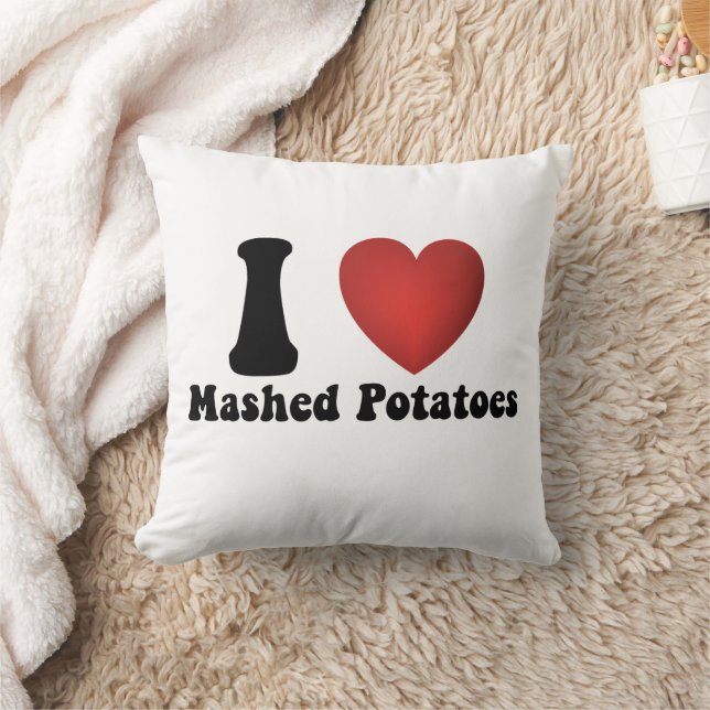 I Love Mashed Potatoes Thanksgiving Dinner Gift Throw Pillow (Blanket)