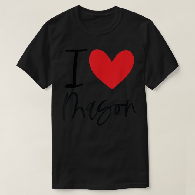 I Love Mason Name Heart Personalized Men Guy BFF F T-Shirt (Design Front)