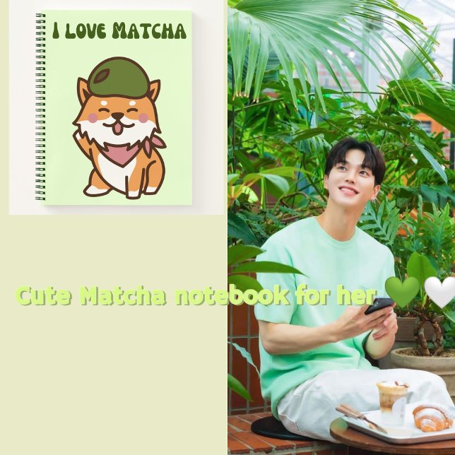 I love Matcha 🧇🍵🥫 Notebook (Creator Uploaded)
