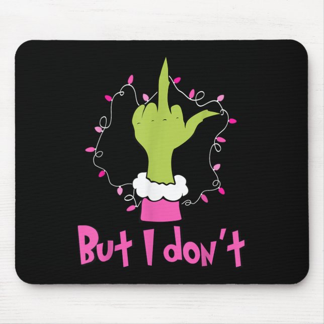 I Love Matching Christmas Shirts But I Don't Coupl Mouse Pad (Front)