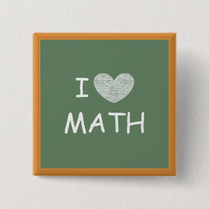 I Love Math 2 Inch Square Button