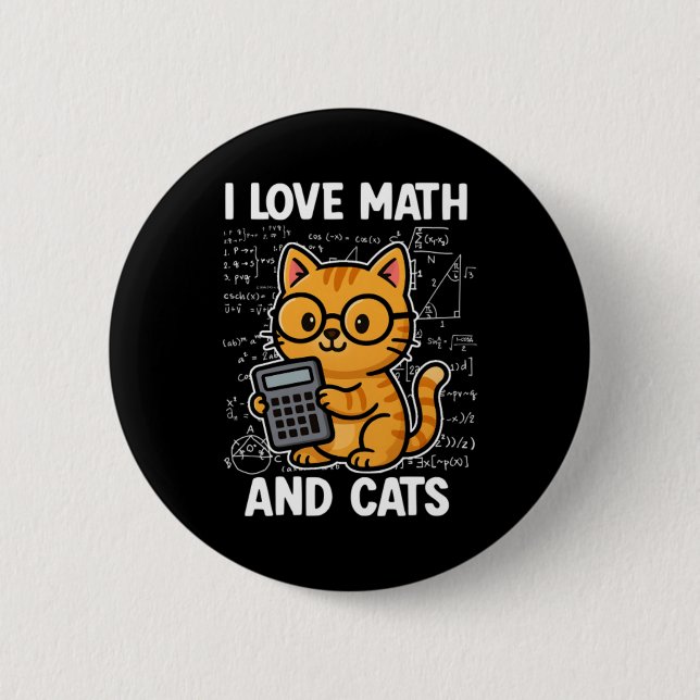 I Love Math And Cats 2 Inch Round Button (Front)