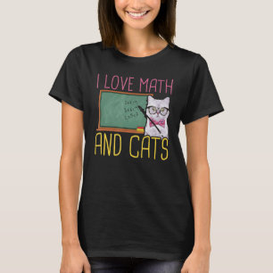 I Love Math And Cats Cat Kitten Math T-Shirt