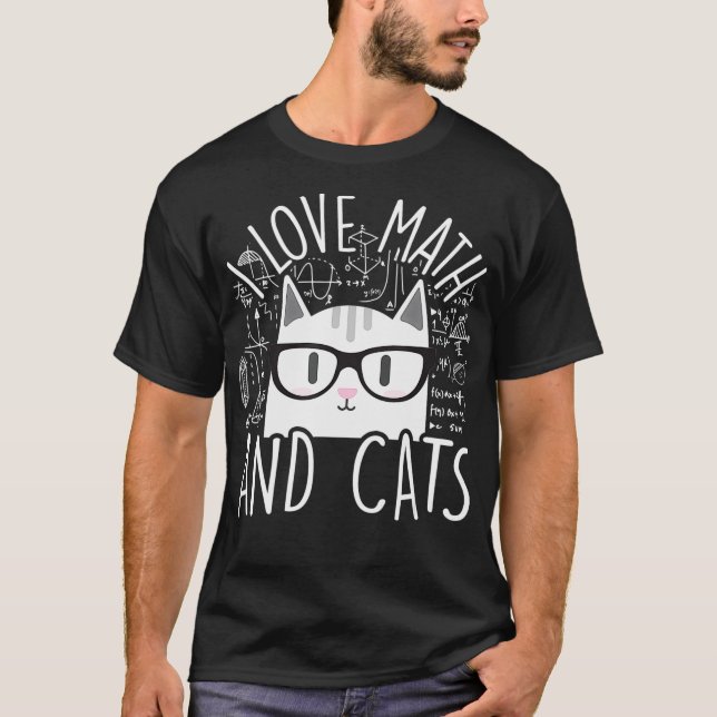 I Love Math And Cats Cute Kitty Cat Feline Lover G T-Shirt (Front)