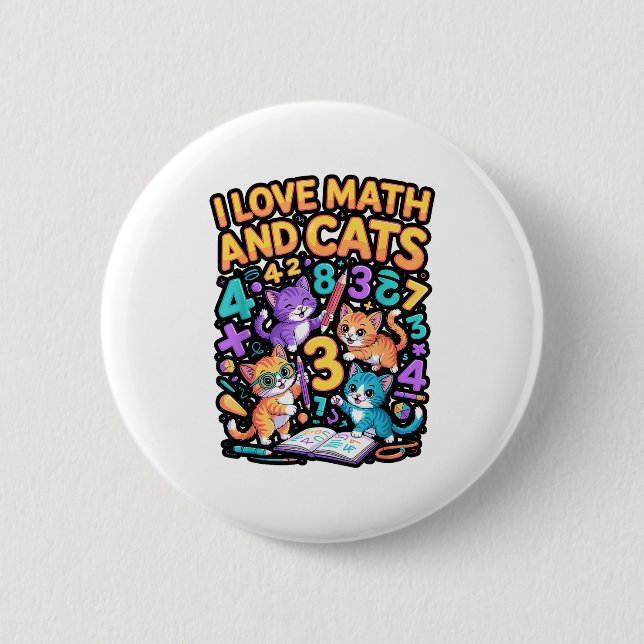 I Love Math And Cats Teacher Student  2 Inch Round Button (Front)