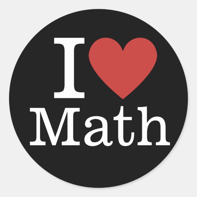 I ❤️ Love Math for Students/Faculty Classic Round Sticker (Front)