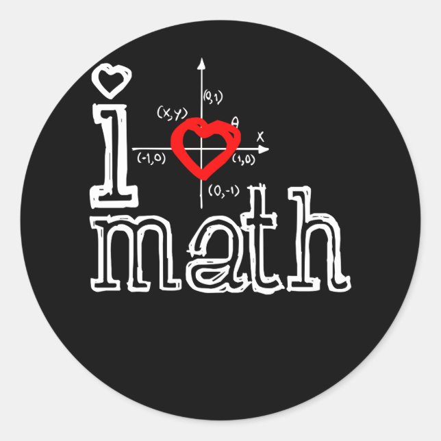 I Love Math I Heart Math Mathematics Classic Round Sticker (Front)