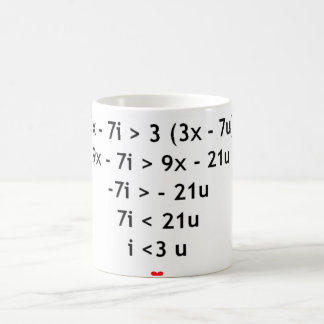 I love mathematics!! coffee mug