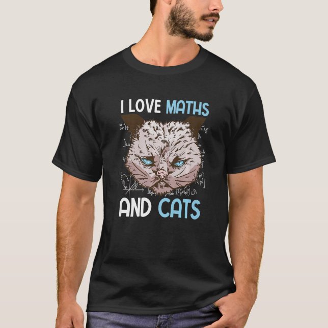I Love Maths and Cats T-Shirt (Front)