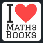I love maths book square sticker<br><div class="desc">I love maths books ,  for number lovers</div>