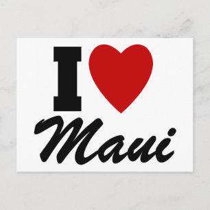 I Love Maui Postcard