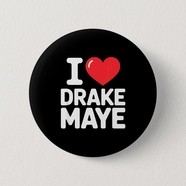 I Love Maye  2 Inch Round Button (Front)