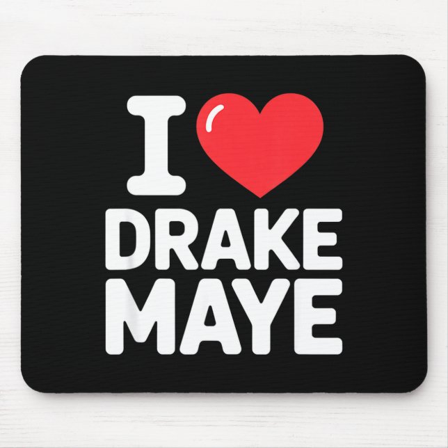 I Love Maye  Mouse Pad (Front)