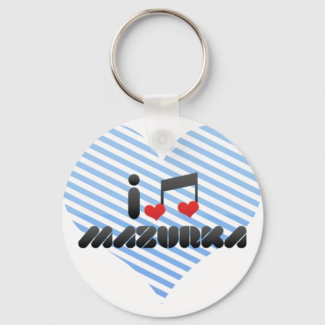 I Love Mazurka Keychain (Front)