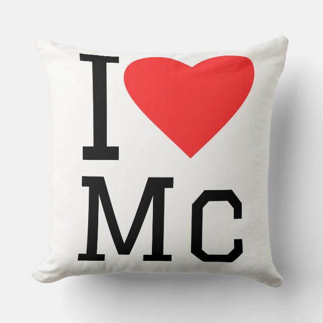 I love Mc  Throw Pillow (Front)