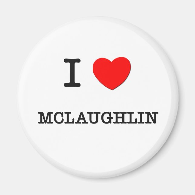 I Love Mclaughlin Magnet (Front)