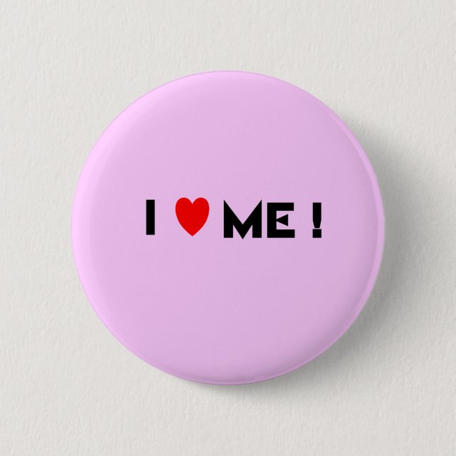 i love me 2 inch round button (Front)