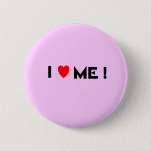 i love me 2 inch round button
