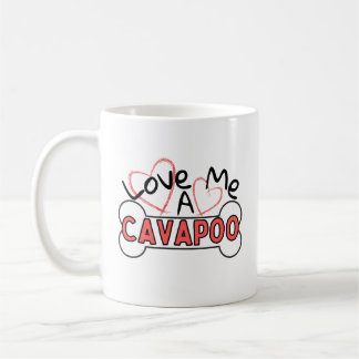 I Love Me A Cavapoo | Cavoodle | I Heart Cavapoos Coffee Mug