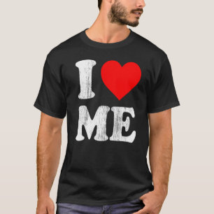 I Love Me Heart Maine I Love Me Heart Maine T-Shirt