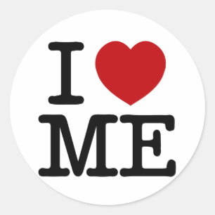 I Love Me Heart Me self esteem confidence dignity Classic Round Sticker