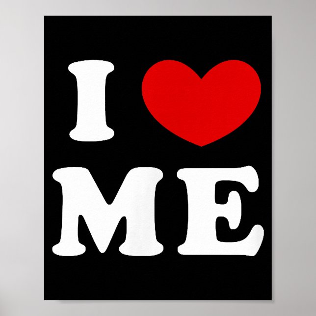 I LOVE ME POSTER (Front)