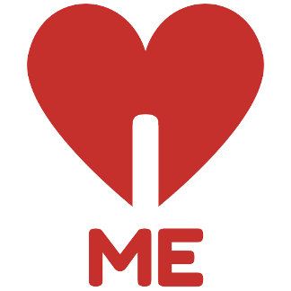 I LOVE ME T-Shirt