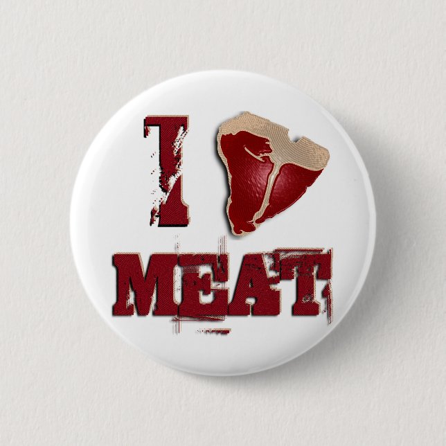 I Love Meat 2 Inch Round Button (Front)