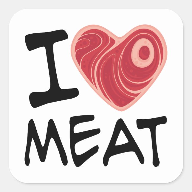 I Love Meat Square Sticker (Front)