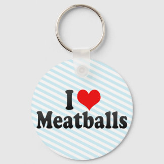 I Love Meatballs Keychain