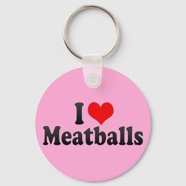 I Love Meatballs Keychain (Front)