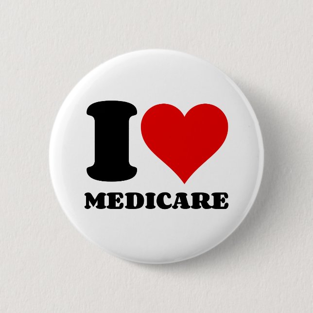 I LOVE MEDICARE 2 INCH ROUND BUTTON (Front)