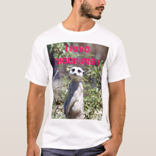 I Love Meerkats T-Shirt