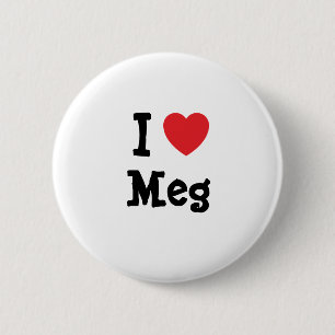 I love Meg heart T-Shirt 2 Inch Round Button
