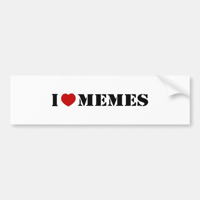I Love Memes Bumper Sticker (Front)