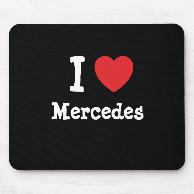 I love Mercedes heart T-Shirt Mouse Pad (Front)