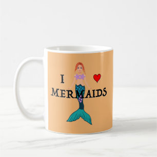 I Love Mermaids Design - Classic Mug