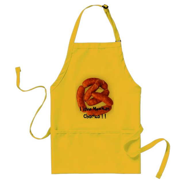 I love Mexican Chorizo ! ! Apron (Front)