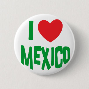 I Love Mexico 2 Inch Round Button