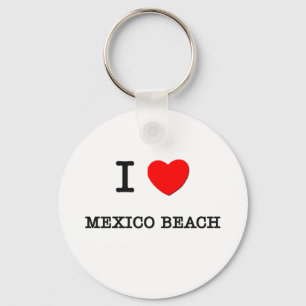 I Love Mexico Beach Florida Keychain