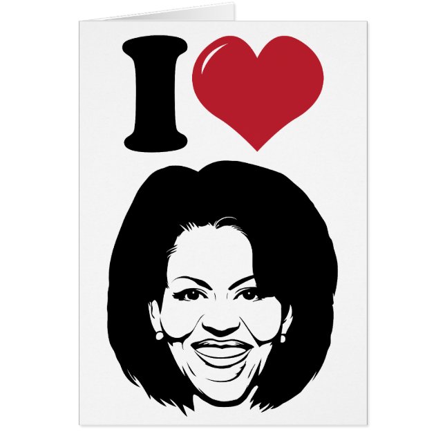 I Love Michelle Obama (Front)