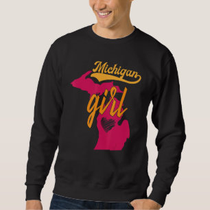 I Love Michigan Home Michigan Girl Michigander Dis Sweatshirt