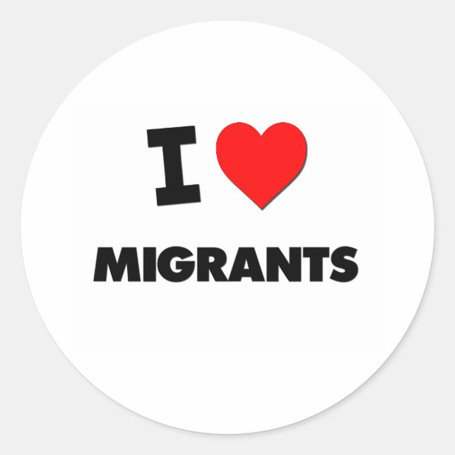 I Love Migrants Classic Round Sticker (Front)